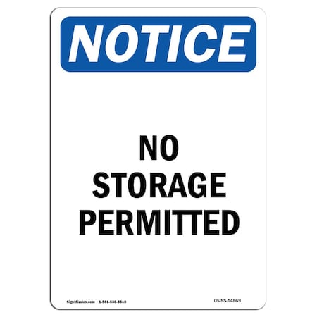 Signmission OSHA Notice, 7" Height, No Storage Permitted Sign, 7" X 5", Portrait OS-NS-D-57-V-14869